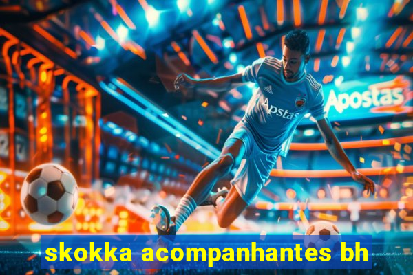 skokka acompanhantes bh